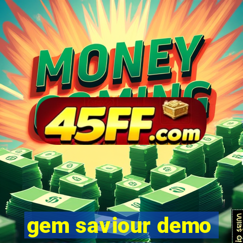 gem saviour demo
